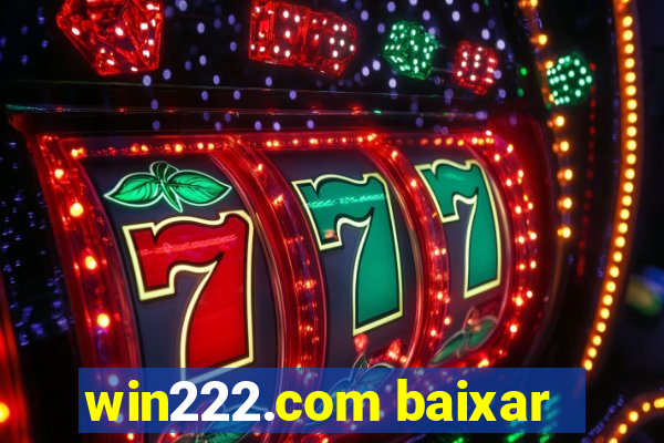 win222.com baixar