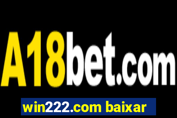 win222.com baixar