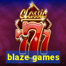 blaze games