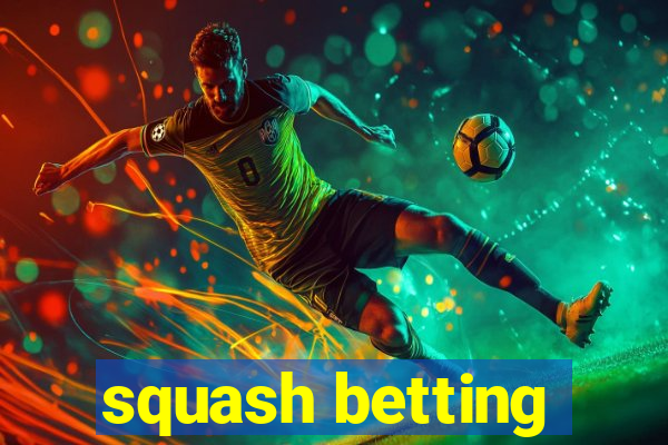 squash betting