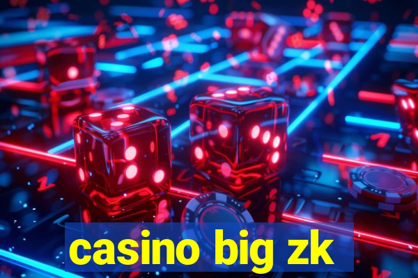 casino big zk