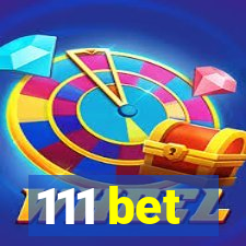 111 bet