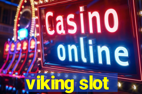 viking slot