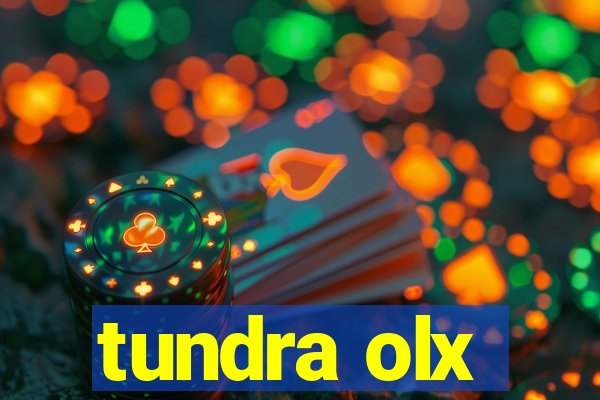 tundra olx