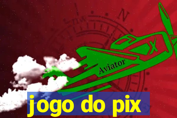 jogo do pix