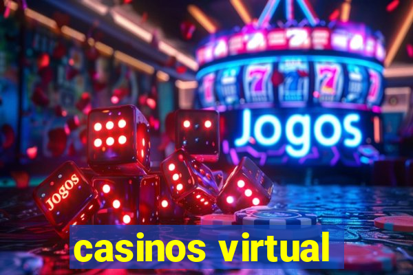 casinos virtual