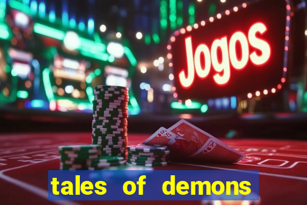 tales of demons and gods saikai