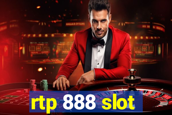 rtp 888 slot