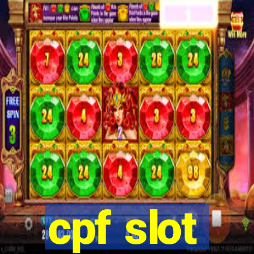 cpf slot