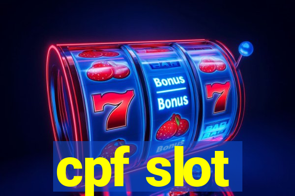 cpf slot