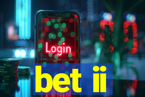 bet ii