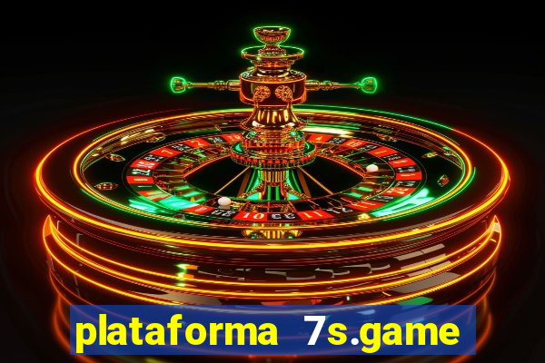 plataforma 7s.game paga mesmo