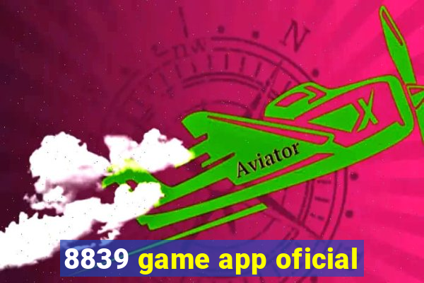 8839 game app oficial