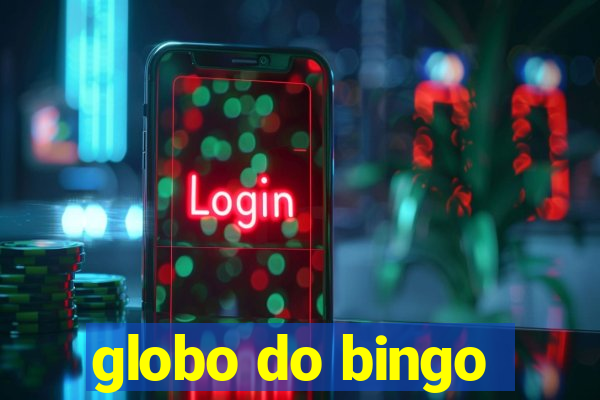 globo do bingo