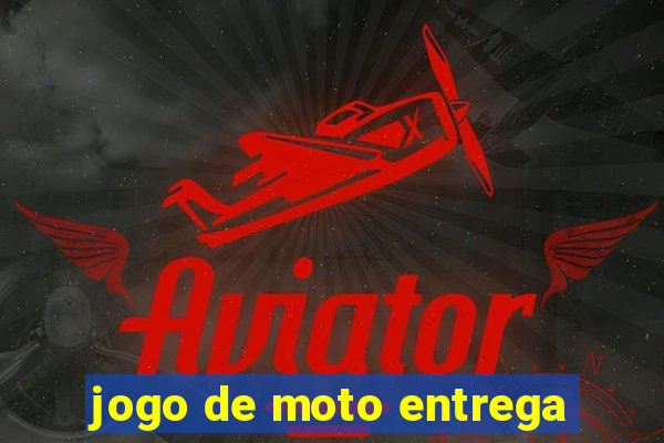 jogo de moto entrega