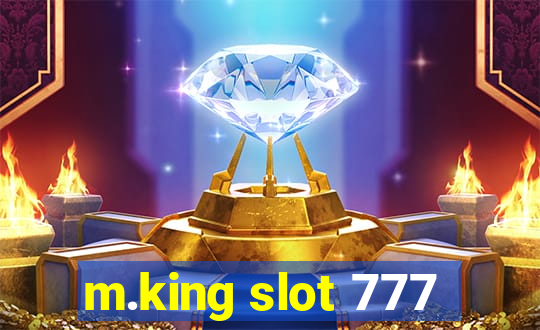 m.king slot 777