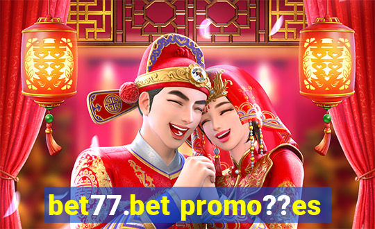 bet77.bet promo??es