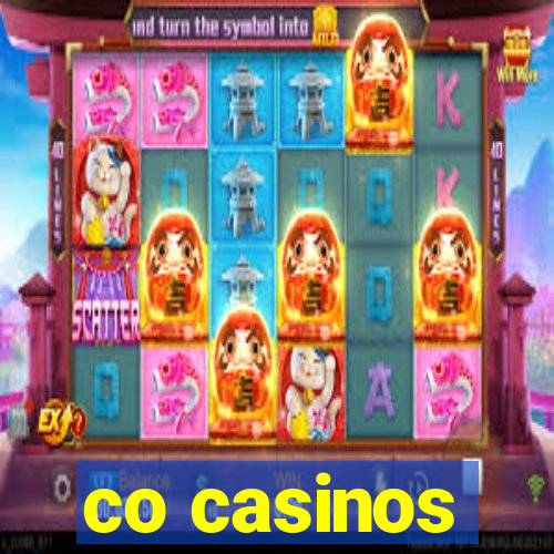 co casinos