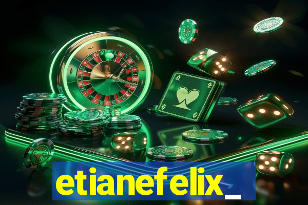 etianefelix_