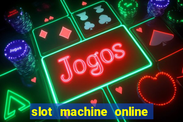 slot machine online for free