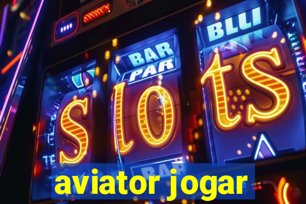 aviator jogar