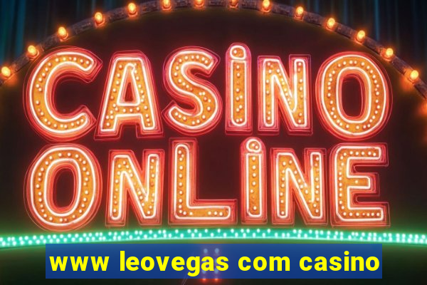 www leovegas com casino