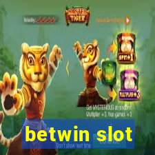 betwin slot