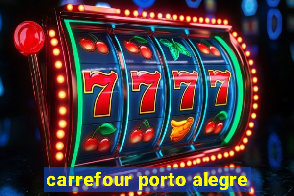 carrefour porto alegre