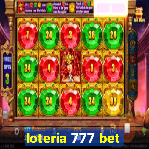 loteria 777 bet