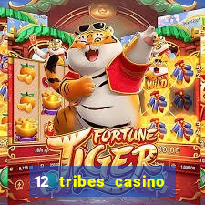 12 tribes casino in omak