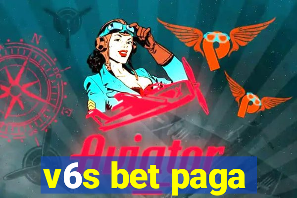 v6s bet paga