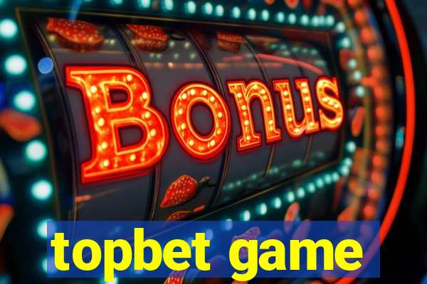 topbet game