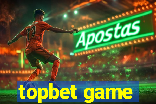 topbet game