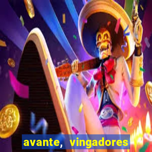 avante, vingadores hq online