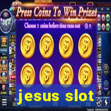 jesus slot