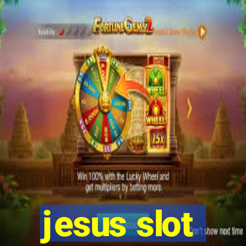 jesus slot