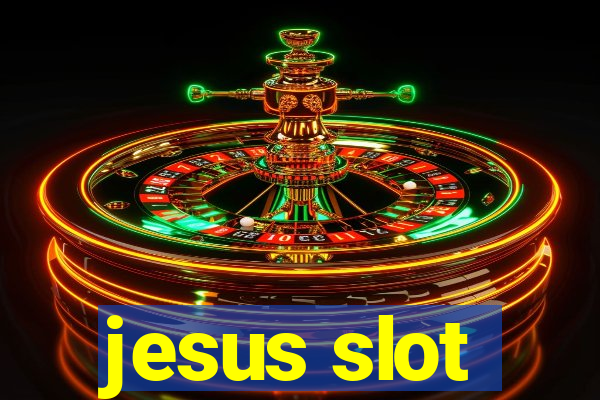 jesus slot