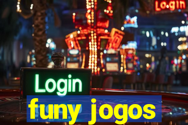 funy jogos