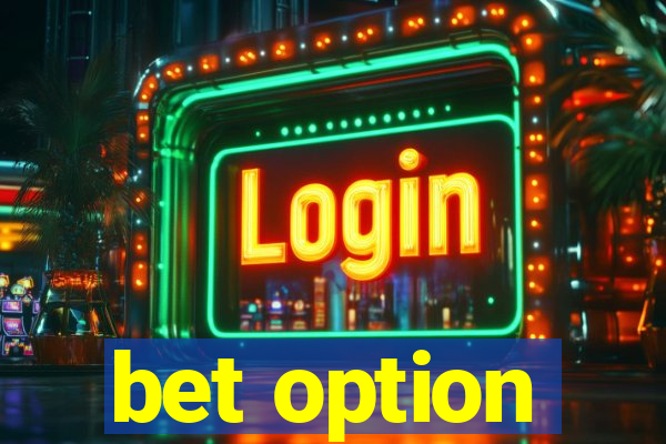 bet option