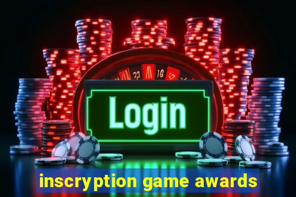 inscryption game awards