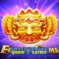 quem 茅 carlos eduardo fortuna