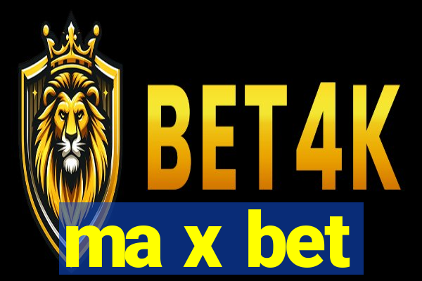 ma x bet