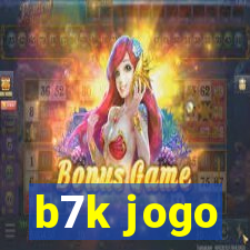 b7k jogo