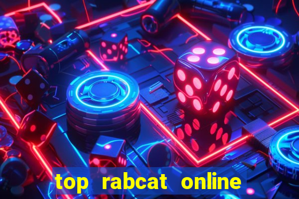 top rabcat online slot sites