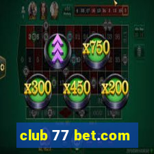 club 77 bet.com