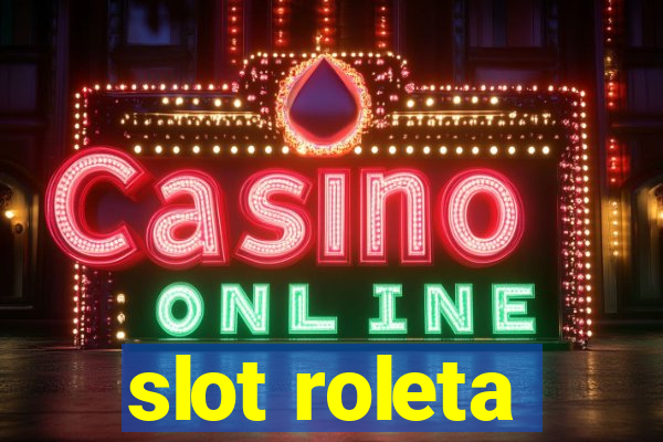 slot roleta