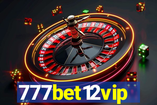 777bet12vip