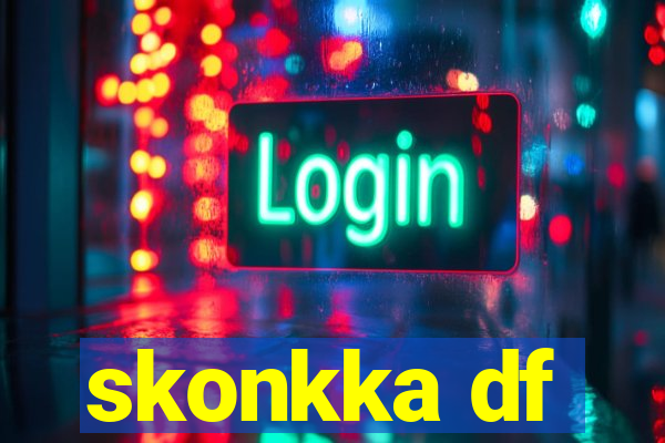 skonkka df