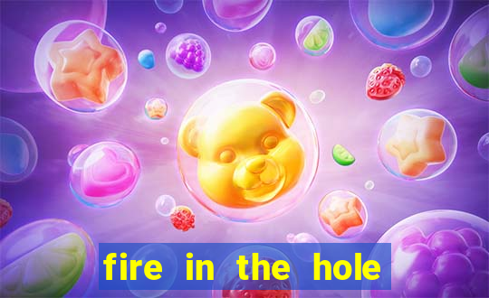 fire in the hole demo slot