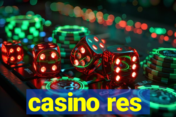 casino res